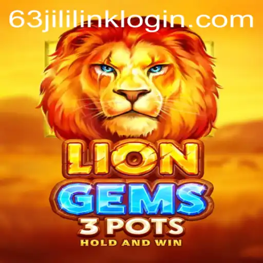 Exploring the Exciting World of LionGems3pots and the 63jili Link Login