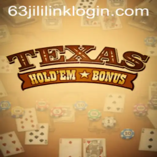Exploring the Excitement of Texas Hold'em Bonus and the Buzz Around 63jili Link Login